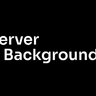 Server Backgrounds